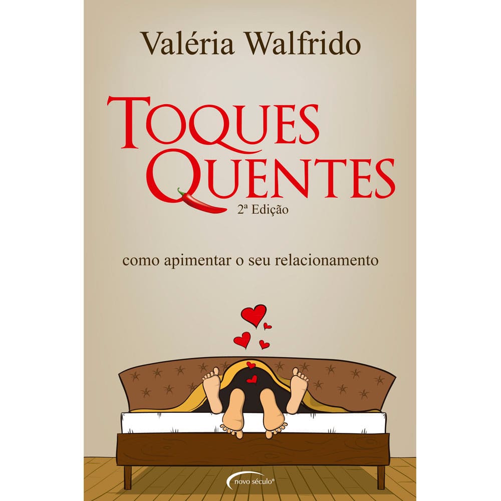 Livro - Toques Quentes: Como Apimentar o Seu Relacionamento
