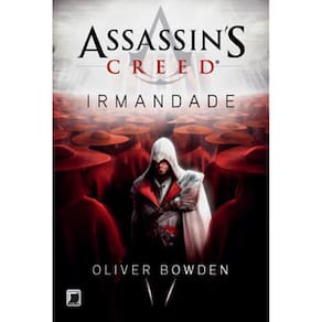 Livro - Assassin's Creed - Irmandade - Volume 2 - Olive Bowden