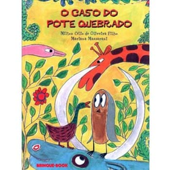 Livro - O Caso do Pote Quebrado - Milton Célio de Oliveira Filho