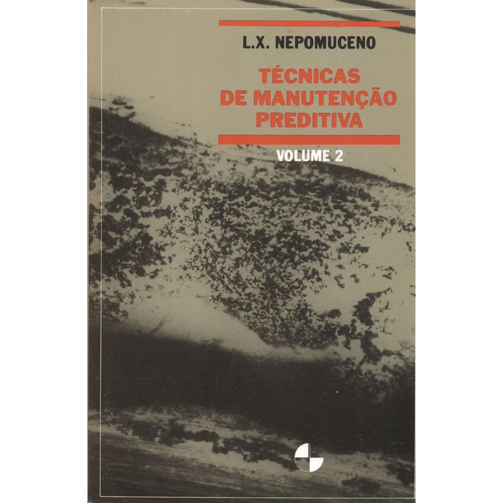 Livro - Tecnicas de Manutencao Preditiva, volume 2 - L.X Nepomuceno