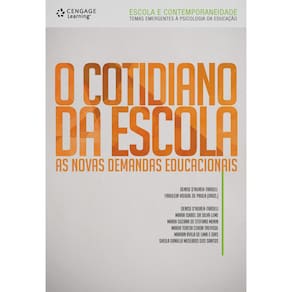Livro - O Cotidiano da Escola: as Novas Demandas Educacionais