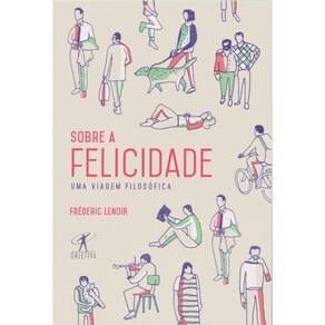 Sobre A Felicidade