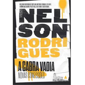 Livro - A Cabra Vadia: Novas Confissões - Nelson Rodrigues