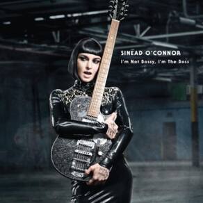 CD - Sinéad O`connor - im Not Bossy, im The Boss
