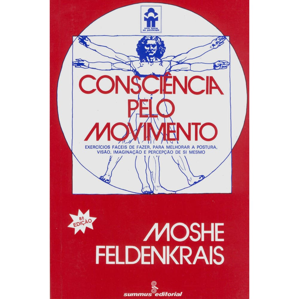 Livro - Novas Buscas em Psicoterapia - Consciência Pelo Movimento
