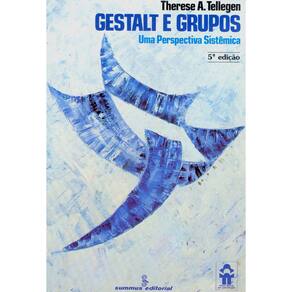 Livro - Novas Buscas em Psicoterapia - Gestalt e Grupos: uma Perspectiva Sistêmica