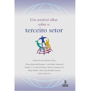 Livro - Um Sensível Olhar Sobre o Terceiro Setor - Eudosia Acuña Quinteiro