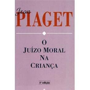 Livro - O Juízo Moral na Criança