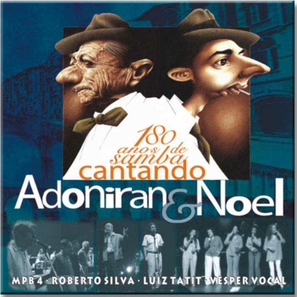 180 Anos de Samba Cantando Adoniran e Noel - Diversos Nacionais